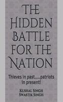The Hidden Battle for the Nation