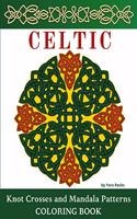 Celtic Knot Crosses and Mandala Patterns Coloring Book