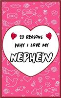 20 Reasons Why I Love My Nephew