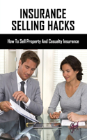 Insurance Selling Hacks