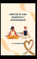 Habitos de Vida Saudaveis E Hipopressivos