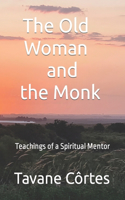 The Old Woman and the Monk
