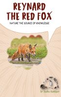 Reynard - The Red Fox