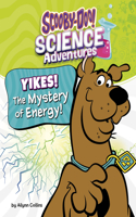 Yikes! the Mystery of Energy!