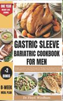 Gastric Sleeve Bariatric Cookbook for Men