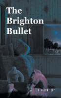 Brighton Bullet