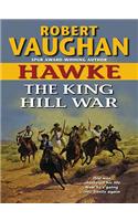 Hawke: The King Hill War: (Hawke (eBook))