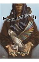 Every Time a Rainbow Dies