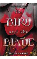 Bird and the Blade