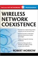 WIRELESS NETWORK COEXISTENCE