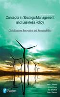 Concepts in Strategic Management and Business Policy