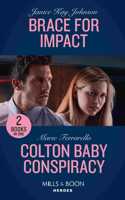 Brace For Impact / Colton Baby Conspiracy