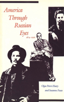 America Through Russian Eyes, 1874-1926