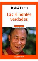 Cuatro Nobles Verdades, Las