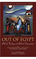 Out of Egypt: Biblical Theology and Biblical Interpretation
