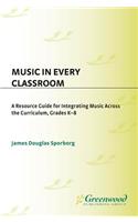 Music in Every Classroom
