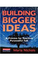 Building Bigger Ideas