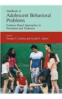 Handbook of Adolescent Behavioral Problems: Evidence-Based Approaches to Prevention and Treatment