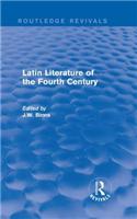 Latin Literature of the Fourth Century (Routledge Revivals)