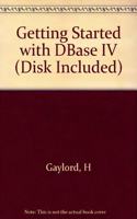 Getting Started with dBase IV