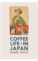 Coffee Life in Japan