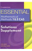 Essential Mathematical Methods CAS 1 and 2 Solutions Supplement: (Essential Mathematics)