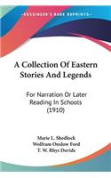 Collection Of Eastern Stories And Legends