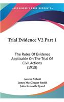 Trial Evidence V2 Part 1