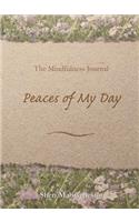 Mindfulness Journal, Peaces of My Day