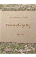 Mindfulness Journal, Peaces of My Day