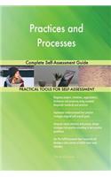 Practices and Processes Complete Self-Assessment Guide