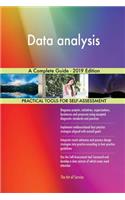 Data analysis A Complete Guide - 2019 Edition