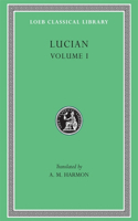 Lucian, Volume 1