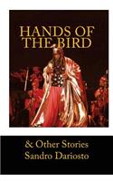 Hands of the Bird and Other Stories