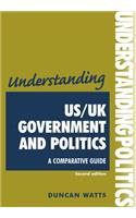 Understanding Us/UK Government and Politics (2nd Edn)