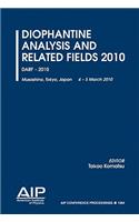 Diophantine Analysis and Related Fields