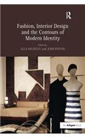 Fashion, Interior Design and the Contours of Modern Identity
