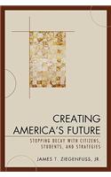 Creating America's Future