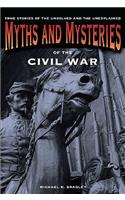 Myths and Mysteries of the Civil War