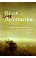 Russia's Lost Reformation