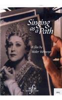 Singing as a Path: The Life Story of the Soprano Hilde Zadek