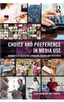 Choice and Preference in Media Use