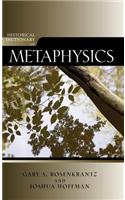 Historical Dictionary of Metaphysics