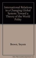 International Relations In A Changing Global System