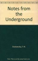 Notes from the Underground