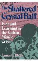 The Shattered Crystal Ball