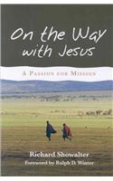 On the Way with Jesus: A Passion for Mission