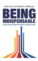Being Indispensable