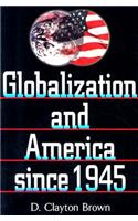 Globalization and America Since 1945