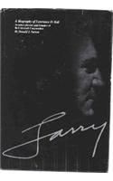 Larry: A Biography of Lawrence D. Bell